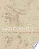 Michelangelo : a life on paper /