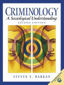 Criminology : a sociological understanding /