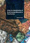 A key for identification of rock-forming minerals in thin section /