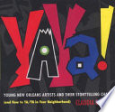 Ya/Ya : Young New Orleans artists and their storytelling chairs, and how to Ya/Ya in your neighborhood /
