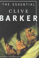 The essential Clive Barker : selected fiction /