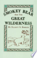 Smokey Bear and the great wilderness /