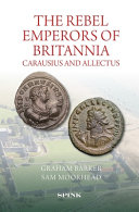 The rebel emperors of Britannia : Carausius and Allectus /