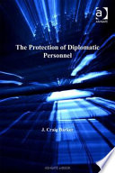 The protection of diplomatic personnel /