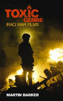 A 'toxic genre' : the Iraq war films /