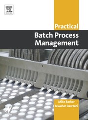 Practical batch process management /