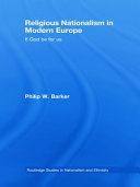 Religious nationalism in modern Europe : if God be for us /
