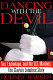 Dancing with the devil : sex, espionage, and the U.S. Marines : the Clayton Lonetree story /