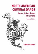 North American criminal gangs : Mexico, United States, and Canada /