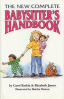 The new complete babysitter's handbook /