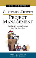 Customer-driven project management : building quality into project process /