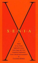 Xenia : a hoard of lost words, eighteenth-century street lingo, and a few completely confabulated terms /