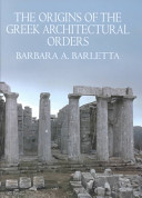The origins of the Greek architectural orders /