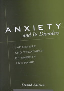 Anxiety and its disorders : the nature and treatment of anxiety and panic /