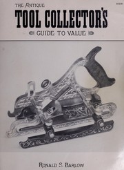 The antique tool collector's guide to value /