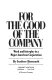 For the good of the company : work and interplay in a major American corporation /