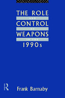 The role and control of weapons in the 1990's /