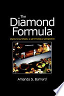 The diamond formula : diamond synthesis--a gemmological perspective /