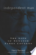 Independent man : the life of Senator James Couzens /