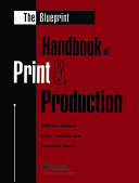 The Blueprint handbook of print & production /