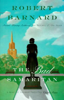 The bad samaritan : a novel of suspense featuring Charlie Peace /