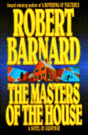 The masters of the house : a novel of suspense /