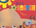 Bug safari /