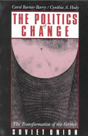 The politics of change : the transformation of the former Soviet Union /