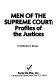 Men of the Supreme Court : profiles of the justices /