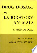 Drug dosage in laboratory animals : a handbook /