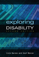 Exploring disability : a sociological introduction.