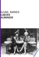 Ladies almanack : showing their signs and their tides, their moons and their changes, the seasons as it is with them, their eclipses and equinoxes, as well as a full record of diurnal and nocturnal distempers /