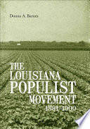 The Louisiana populist movement, 1881-1900 /
