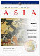 The history atlas of Asia /