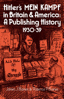 Hitler's Mein Kampf in Britain and America : a publishing history, 1930-39 /