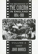 The beginnings of the cinema in England /