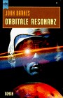 Orbitale Resonanz : Roman /