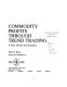 Commodity profits through trend trading : a price model and strategies /