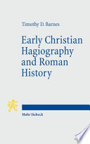 Early Christian hagiography and Roman history /