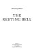 The resting bell /