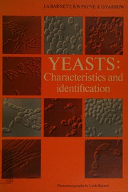 Yeasts : characteristics and identification /