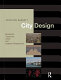 City design : modernist, traditional, green, and systems perspectives /