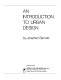 An introduction to urban design /