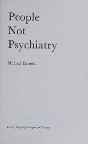People, not psychiatry /