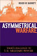 Asymmetrical warfare : today's challenge to U.S. military power /
