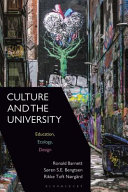 Culture and the university : education, ecology, design. /