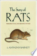 The story of rats : their impact on us, and our impact on them /