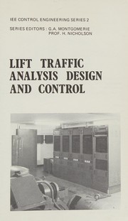 Lift traffic analysis design and control /