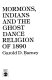 Mormons, Indians, and the Ghost Dance religion of 1890 /