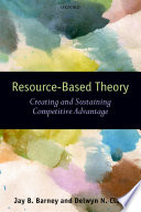 Resource-based theory : creating and sustaining competitive advantage /